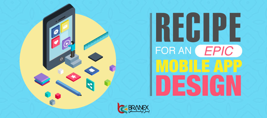 Recipe for an Epic Mobile App Design