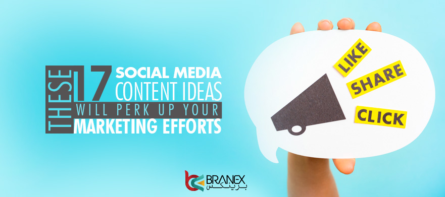 These-17-Social-Media-Content-Ideas-Will-Perk-Up-Your-Marketing-Efforts