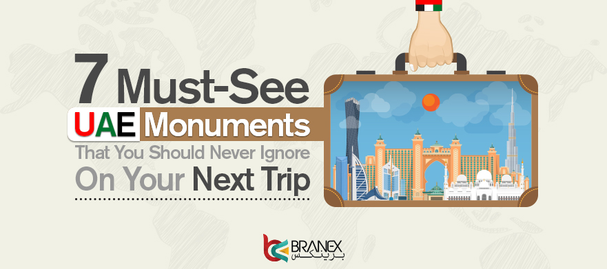 7 Must-See UAE Monuments For Your Next Business Trip