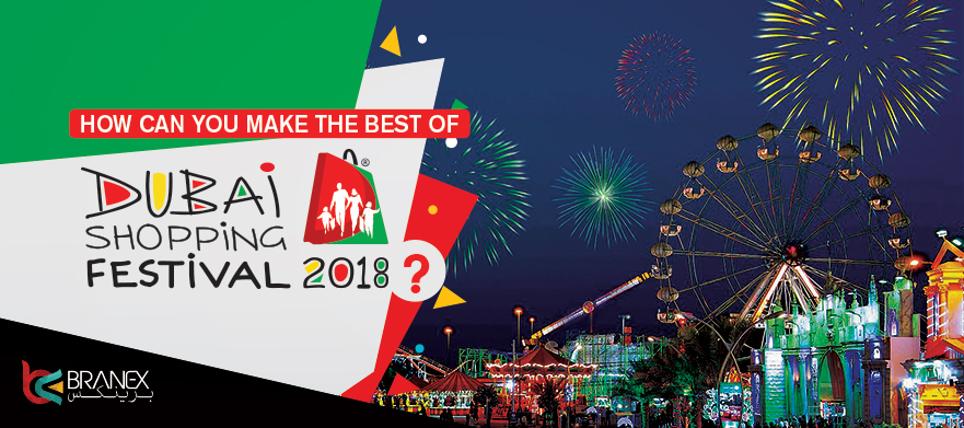 How Can you Make the Best of Dubai Shopping Festival 2018?