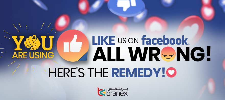 You are using ‘Like us on Facebook’ all wrong! Here’s the Remedy