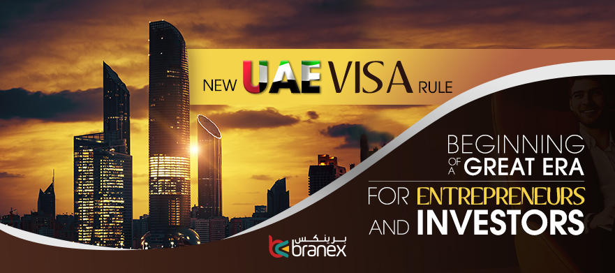 New UAE Visa Rule: Beginning of a Great Era for Entrepreneurs & Investors