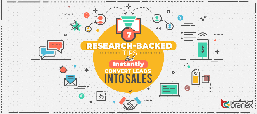 Convert Leads into Sales Instantly With These 7 Research-Backed Tips – Infographics