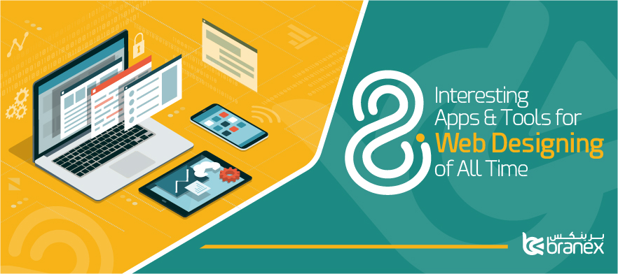 8 Interesting Web Design Apps & Tools for Web Designing of All Time