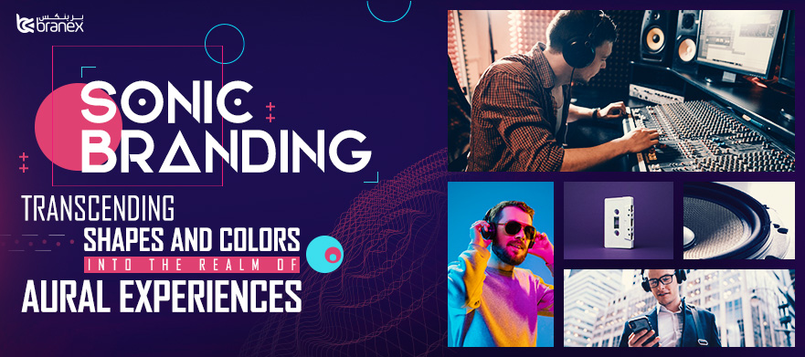How Sonic Branding is Revolutionizing Branding