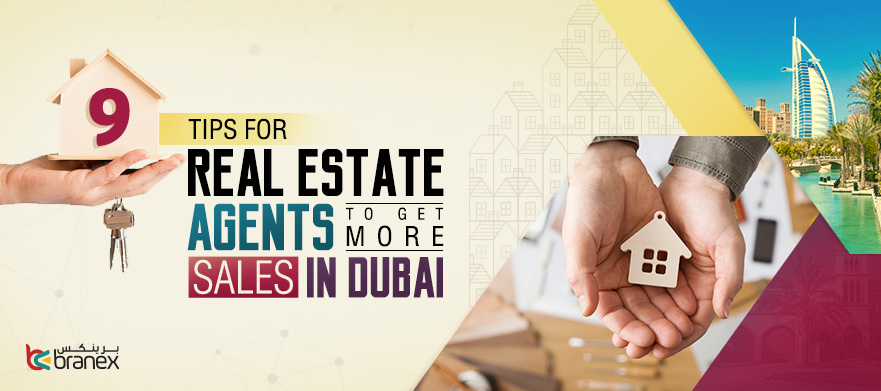 9 Tips for Real Estate Agents to Get More Sales in Dubai