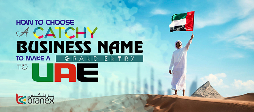 How to Choose a Business Name in UAE