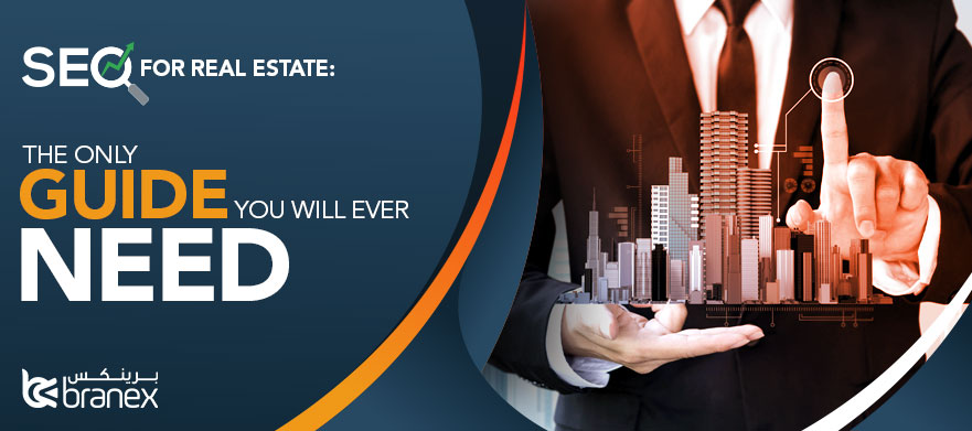 SEO for Real Estate: The Only Guide You Will Ever Need