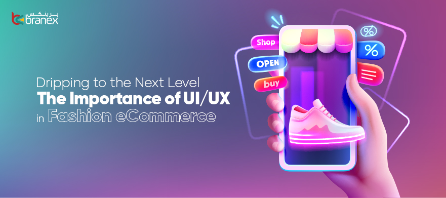 Dripping to the Next Level – The Importance of UI/UX in Fashion eCommerce