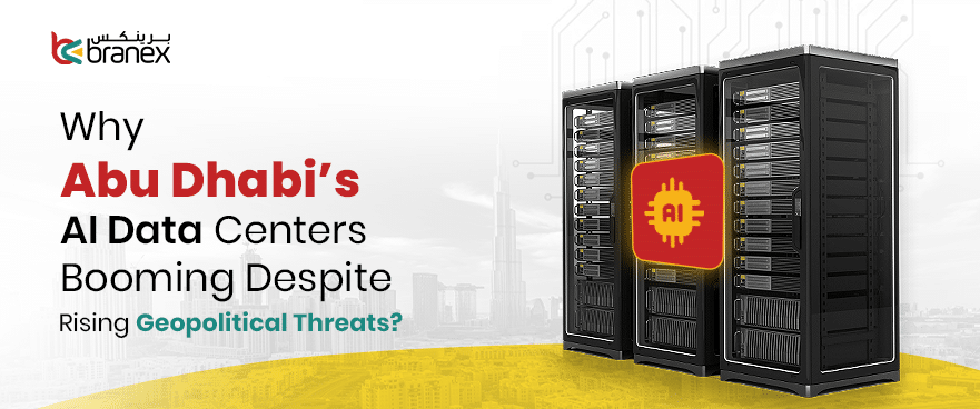 Why Abu Dhabi’s AI Data Centers Booming Despite Rising Geopolitical Threats?